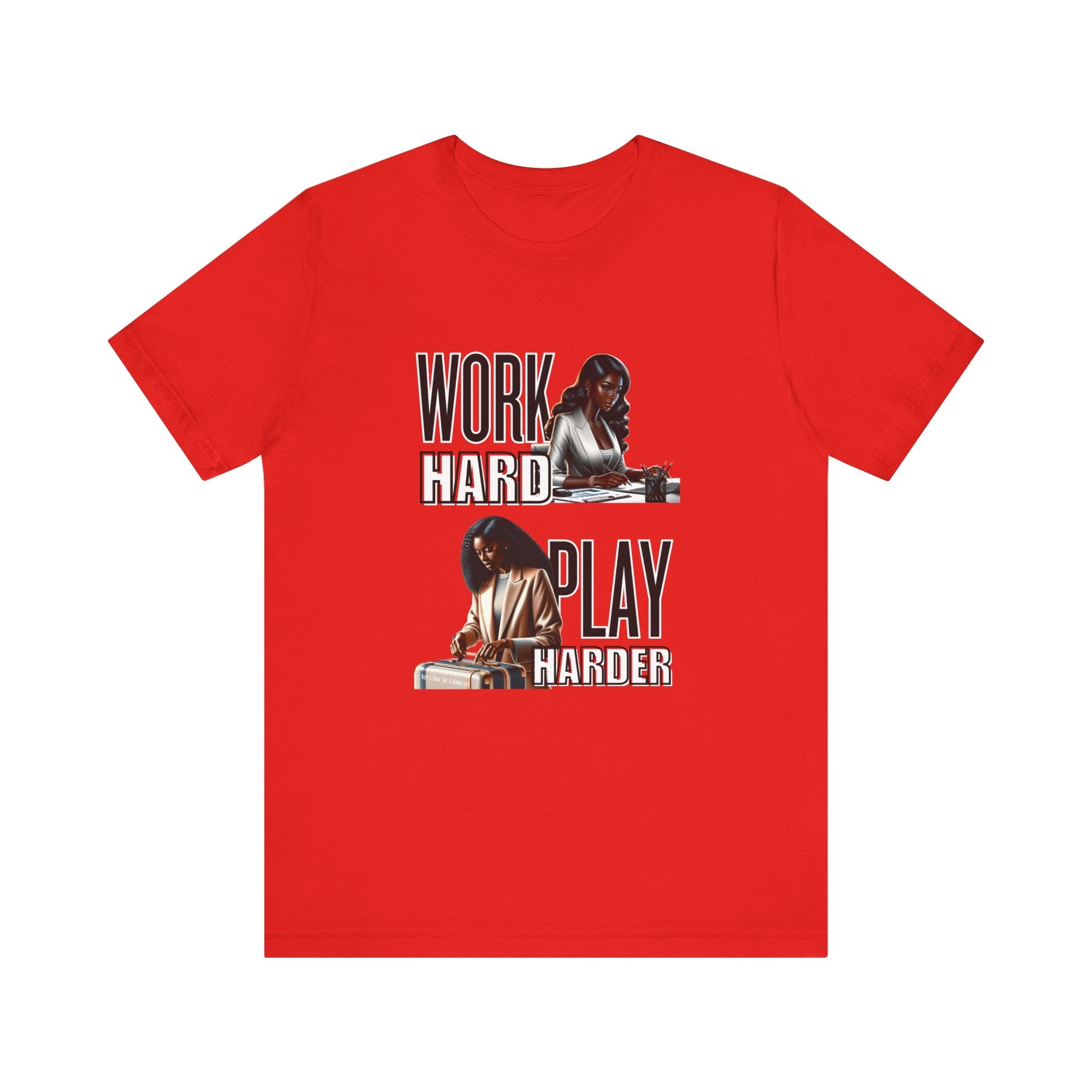 Work Hard Play Harder Short Sleeve Tee